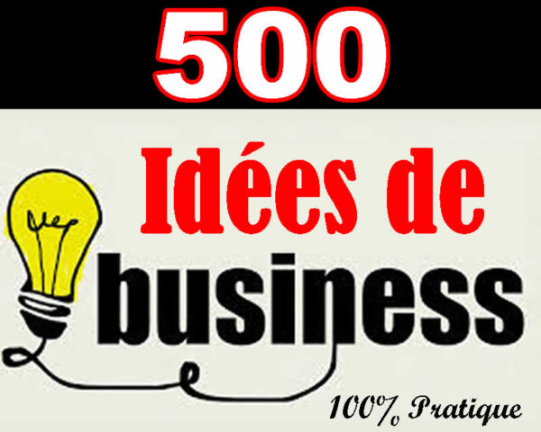 500 idées de business